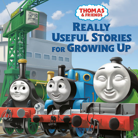 Really Useful Stories for Growing Up (Thomas & Friends)
