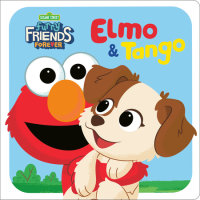 Book cover for Furry Friends Forever: Elmo & Tango (Sesame Street)