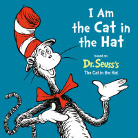 Book cover for I Am the Cat in the Hat