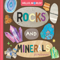 Cover of Hello, World! Rocks and Minerals cover
