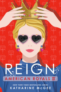 Cover of American Royals IV: Reign