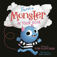 Book cover for There\'s a Monster in Your Book