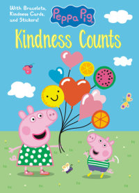 Book cover for Kindness Counts (Peppa Pig)