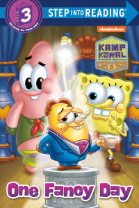 Cover of One Fancy Day (Kamp Koral: SpongeBob\'s Under Years) cover