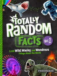 Cover of Totally Random Facts Volume 1 cover