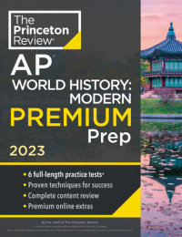 Book cover for Princeton Review AP World History: Modern Premium Prep, 2023