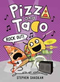 Book cover for Pizza and Taco: Rock Out!