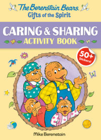 Book cover for The Berenstain Bears Gifts of the Spirit Caring & Sharing Activity Book (Berenstain Bears)