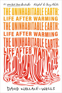 Cover of The Uninhabitable Earth (Adapted for Young Adults) cover