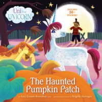 Book cover for Uni the Unicorn: The Haunted Pumpkin Patch