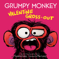 Cover of Grumpy Monkey Valentine Gross-Out cover
