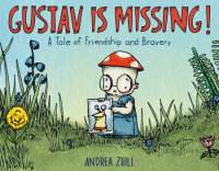 Book cover for Gustav Is Missing!