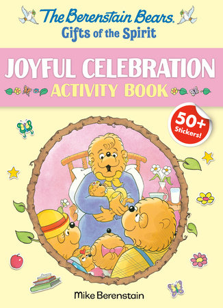 Berenstain Bears Gifts of the Spirit Joyful Celebration Activity Book (Berenstain Bears)