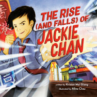 Cover of The Rise (and Falls) of Jackie Chan cover