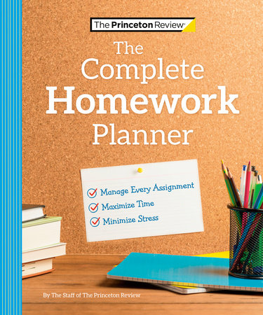 The Princeton Review Complete Homework Planner