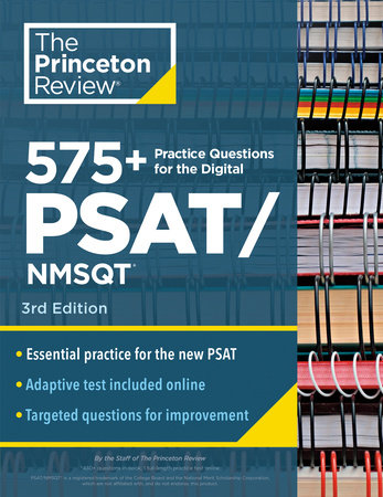 575+ Practice Questions for the Digital PSAT, 3rd Edition