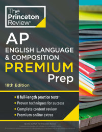 Book cover for Princeton Review AP English Language & Composition Premium Prep, 18th Edition