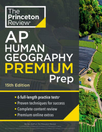 Book cover for Princeton Review AP Human Geography Premium Prep, 15th Edition