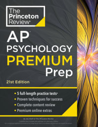 Book cover for Princeton Review AP Psychology Premium Prep, 21st Edition
