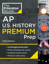 Book cover for Princeton Review AP U.S. History Premium Prep, 23rd Edition