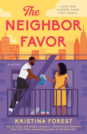 The Neighbor Favor by Kristina Forest | Penguin Random House Canada