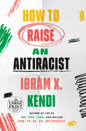 How to Raise an Antiracist book cover