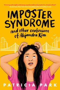 Cover of Imposter Syndrome and Other Confessions of Alejandra Kim cover