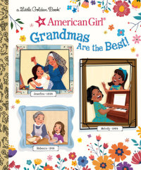 Book cover for Grandmas Are the Best! (American Girl)