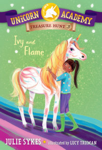 Book cover for Unicorn Academy Treasure Hunt #3: Ivy and Flame