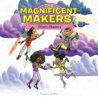 Cover of The Magnificent Makers #6: Storm Chasers cover
