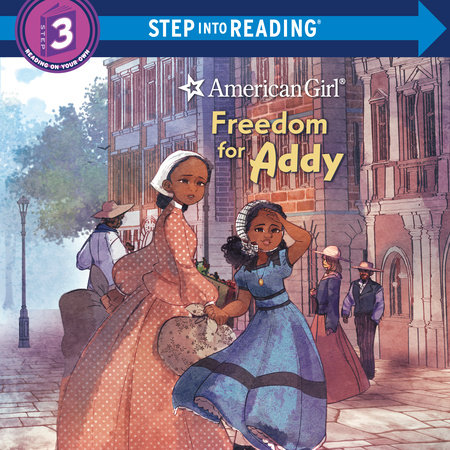 Freedom for Addy (American Girl)