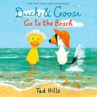 Cover of Duck & Goose Go to the Beach cover