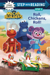 Cover of Roll, Chickens, Roll! (Sesame Street Mecha Builders) cover