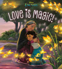 Cover of Love Is Magic! (Disney Encanto) cover