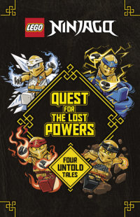 Cover of Quest for the Lost Powers (LEGO Ninjago) cover