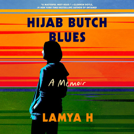 Hijab Butch Blues by Lamya H