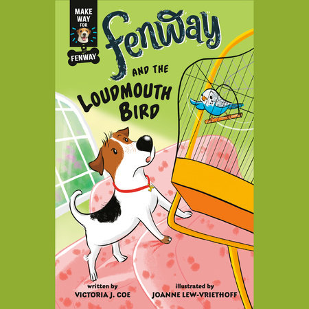Fenway and The Loudmouth Bird
