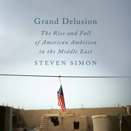 Grand Delusion by Steven Simon