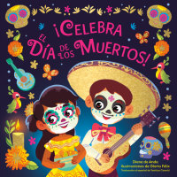 Cover of ¡Celebra el Día de los Muertos! (Celebrate the Day of the Dead Spanish Edition) cover