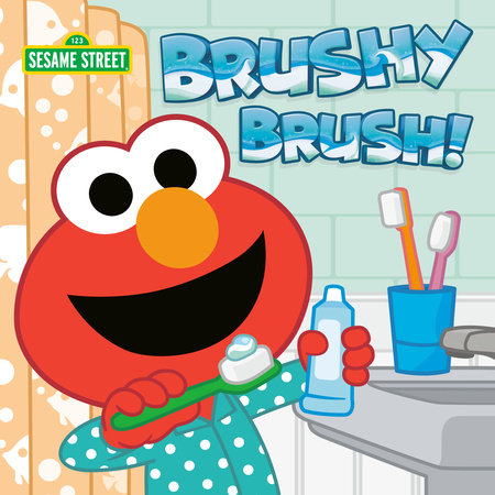 Brushy Brush! (Sesame Street)