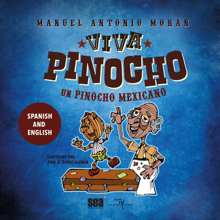 ¡Viva Pinocho! Un Pinocho mexicano