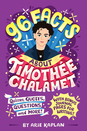 96 Facts About Timothée Chalamet