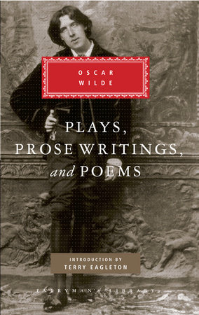Plays, Prose Writings and Poems of Oscar Wilde
