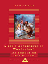 Excerpt from Alice's Adventures in Wonderland & Through the Looking ...