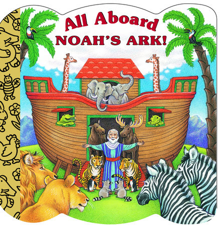 All Aboard Noah's Ark!