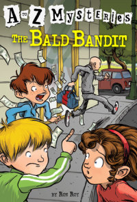 Book cover for A to Z Mysteries: The Bald Bandit