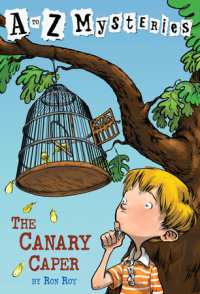 Book cover for A to Z Mysteries: The Canary Caper