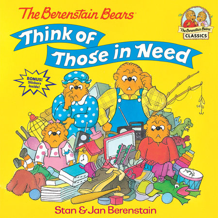The Berenstain Bears Think of Those in Need