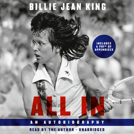 All In by Billie Jean King, Johnette Howard & Maryanne Vollers