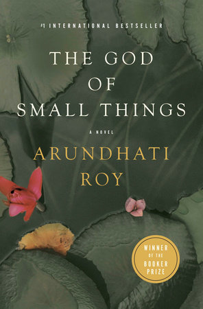 The God of Small Things by Arundhati Roy | Penguin Random House Canada